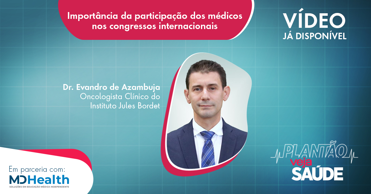 Importância da participação dos médicos nos congressos internacionais